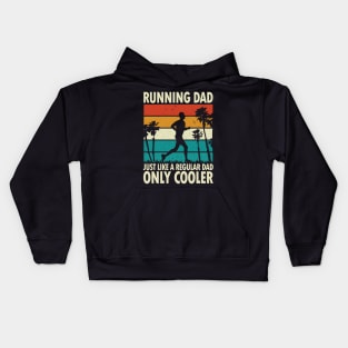 Running Dad Just Like a Regular Dad Only Cooler Kids Hoodie